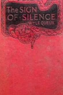The Sign of Silence by William le Queux