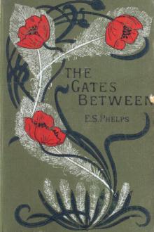 The Gates Between by Elizabeth Stuart Phelps