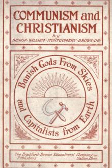 Communism and Christianism by William Montgomery Brown