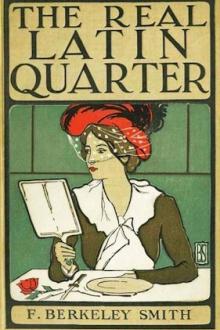 The Real Latin Quarter by Frank Berkeley Smith