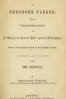 The Trial of Theodore Parker by Theodore Parker