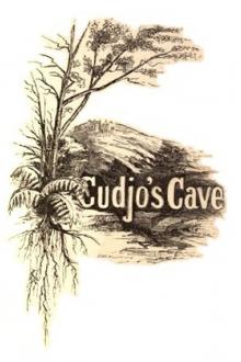 Cudjo's Cave by John Townsend Trowbridge