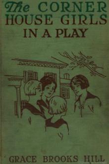 The Corner House Girls in a Play by Grace Brooks Hill