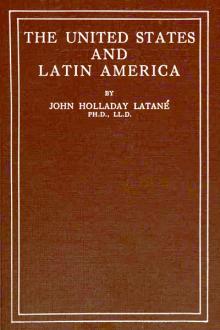 The United States and Latin America by John Holladay Latané