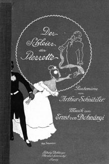Der Schleier der Pierrette by Arthur Schnitzler