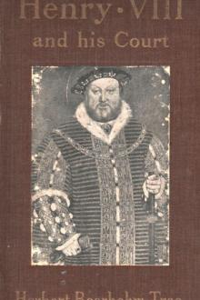 Henry VIII and His Court by Sir Tree Herbert Beerbohm