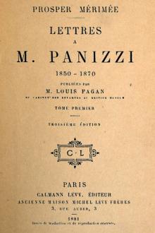 Lettres à M. Panizzi - 3eme édition, Tome I by Prosper Mérimée