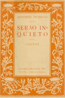 Serão inquieto : contos by António Patrício