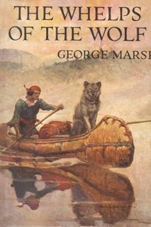 The Whelps of the Wolf by G. P. Marsh