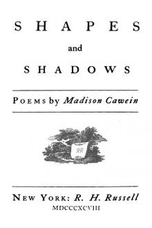 Shapes and Shadows by Madison Julius Cawein