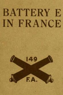 Battery E in France by Frederic R. Kilner