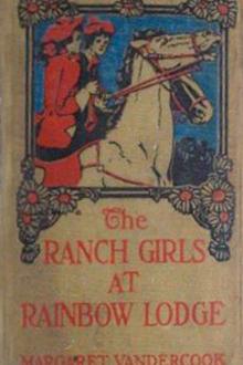 The Ranch Girls at Rainbow Lodge by Margaret Vandercook