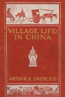 Village Life in China by Arthur H. Smith