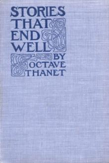 Stories That End Well by Octave Thanet