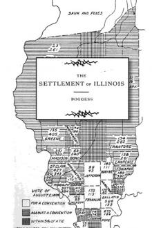 The Settlement of Illinois, 1778-1830 by Arthur Clinton Boggess