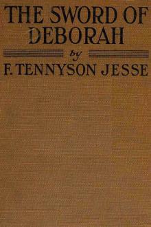 The Sword of Deborah by F. Tennyson Jesse
