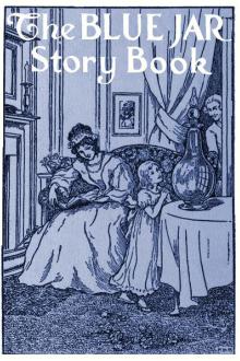 The Blue Jar Story Book by Maria Edgeworth, Miss Mant, Mary Lamb, Charles Lamb