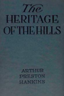 The Heritage of the Hills by Arthur Preston Hankins