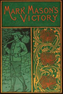 Mark Mason's Victory by Jr. Alger Horatio