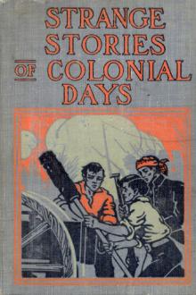 Strange Stories of Colonial Days by Various