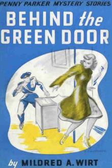 Behind the Green Door by Mildred Augustine Wirt