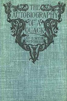 The Autobiography of a Quack by S. Weir Mitchell