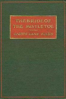 The Bride of the Mistletoe by James Lane Allen