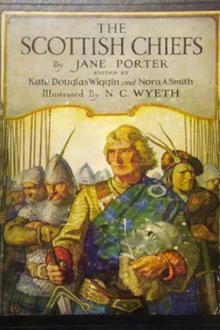 The Scottish Chiefs by Jane Porter