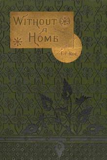 Without a Home by Edward Payson Roe