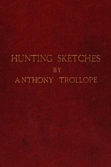 Hunting Sketches by Anthony Trollope