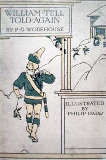 William Tell Told Again by Pelham Grenville Wodehouse
