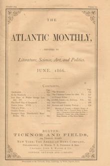 Atlantic Monthly, Vol. 9, No. 56, June, 1862 by Various