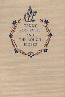 Rough Riders by Theodore Roosevelt