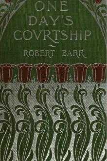 One Day's Courtship by Robert Barr