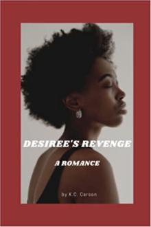 DESIREE'S REVENGE:  A Romance