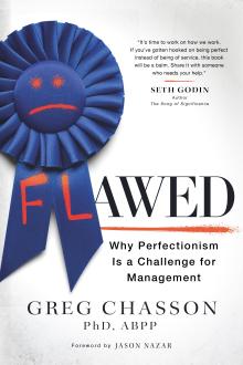 Flawed: Why Perfectionism is a Challenge for Management