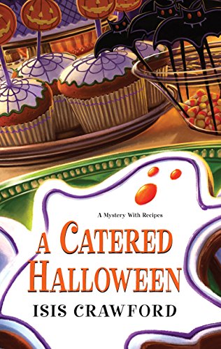 A Catered Halloween by Isis Crawford