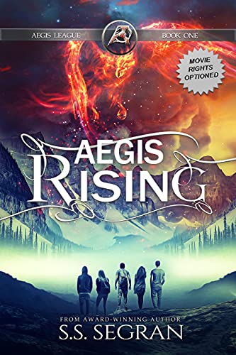 Aegis Rising by S. S. Segran