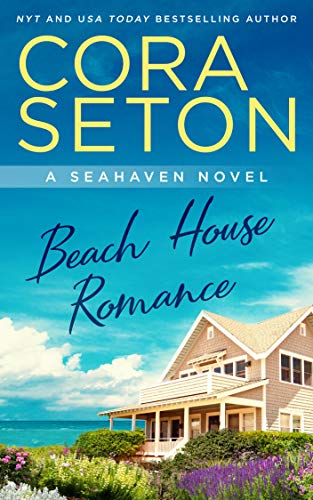 Beach House Romance by Cora Seton