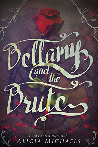 Bellamy and the Brute by Alicia Michaels