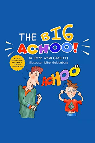 The Big ACHOO! by Dafna Warm (Sandler)