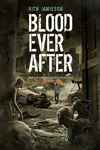 Blood Ever After by Nick Jamieson