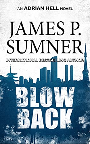 Blowback by James P. Sumner