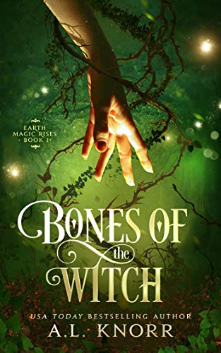 Bones of the Witch by A. L. Knorr