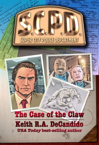 The Case of the Claw by Keith R. A. DeCandido