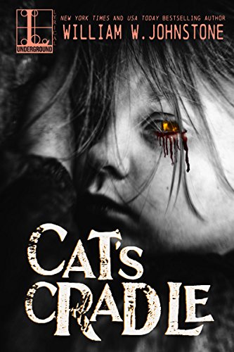 Cat's Cradle by William W. Johnstone