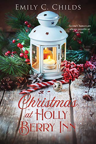 Christmas at Holly Berry Inn by Emily Childs