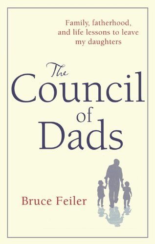 The Council of Dads by Bruce Feiler
