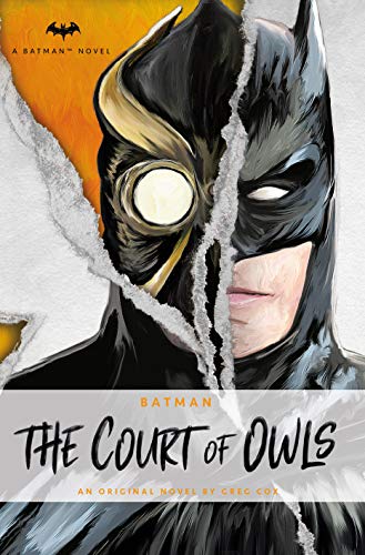 Batman: The Court of Owls by Greg Cox
