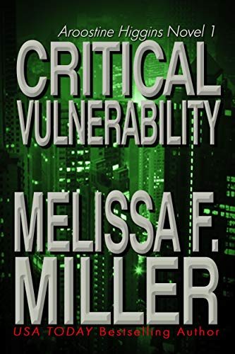 Critical Vulnerability by Melissa F. Miller